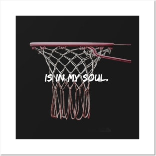 Is in my soul - Basketball Posters and Art